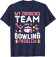 My Drinking Team Has A Bowling Problem - Flamingo Bowling T-Shirt - T-Shirt | Navy