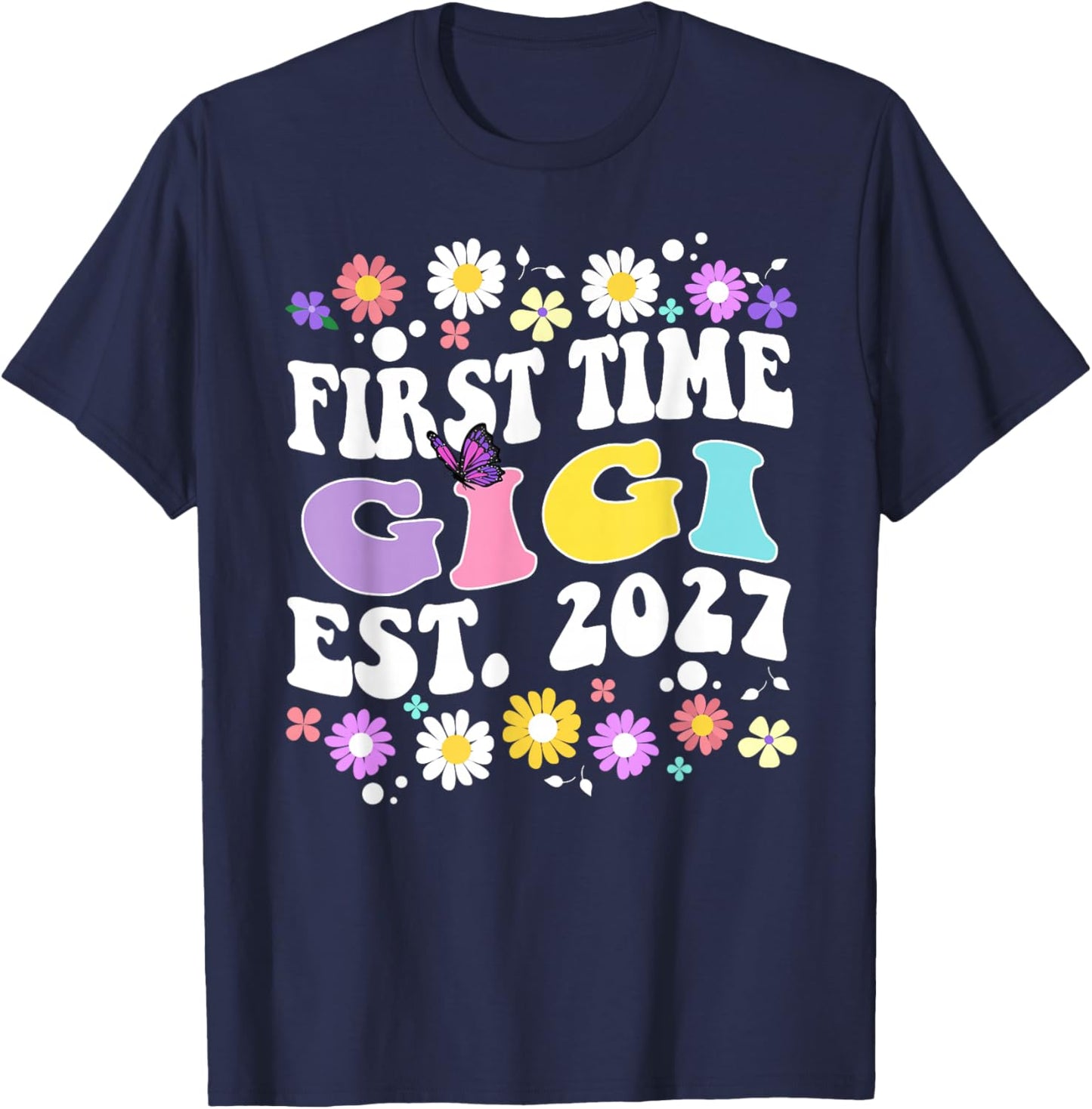 Soon to be Gigi 2027 for First Time Mom Pregnancy T-Shirt - T-Shirt | Navy