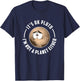 It's Ok Pluto I'm Not A Planet Either - Astronomy T-Shirt - T-Shirt | Navy