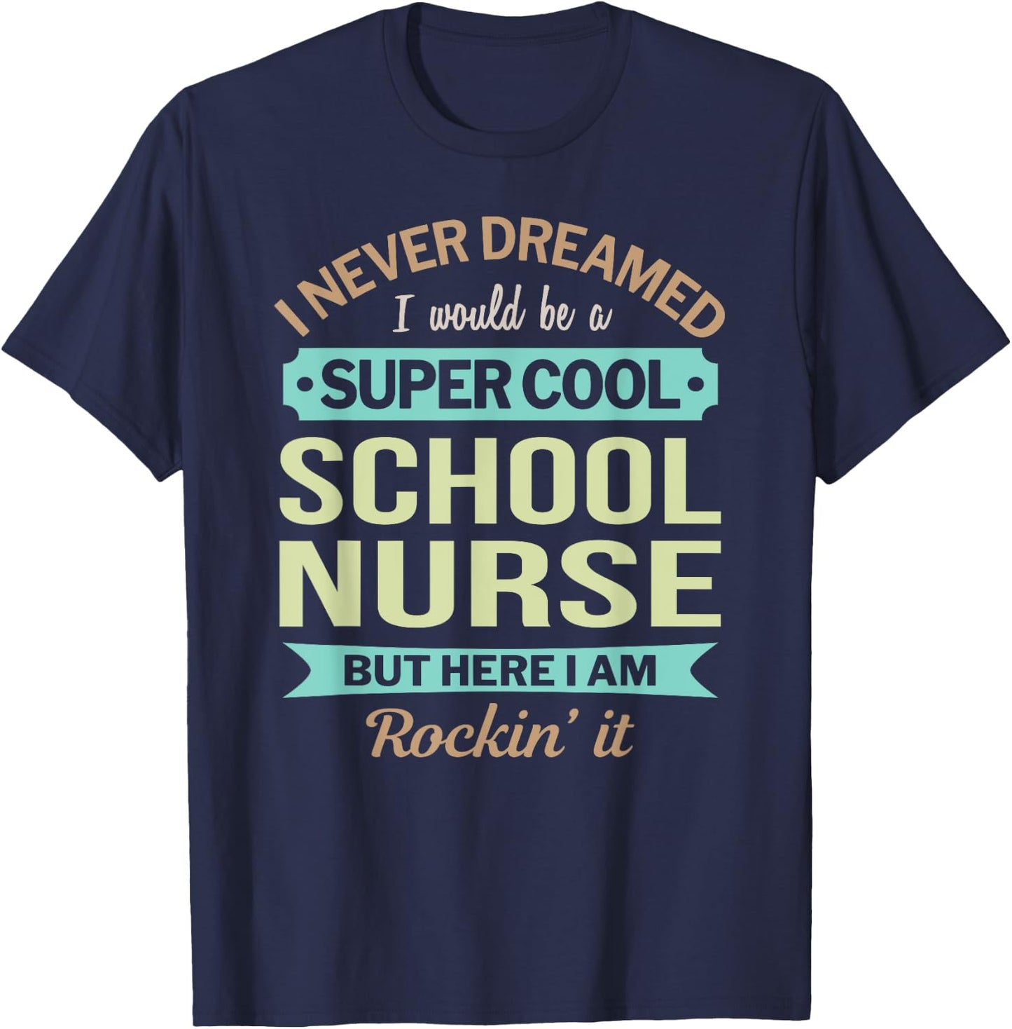 School Nurse Gift Funny Appreciation T-Shirt - T-Shirt | Navy