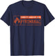 Funny Fire Pit Pyromaniac T-Shirt - T-Shirt | Navy
