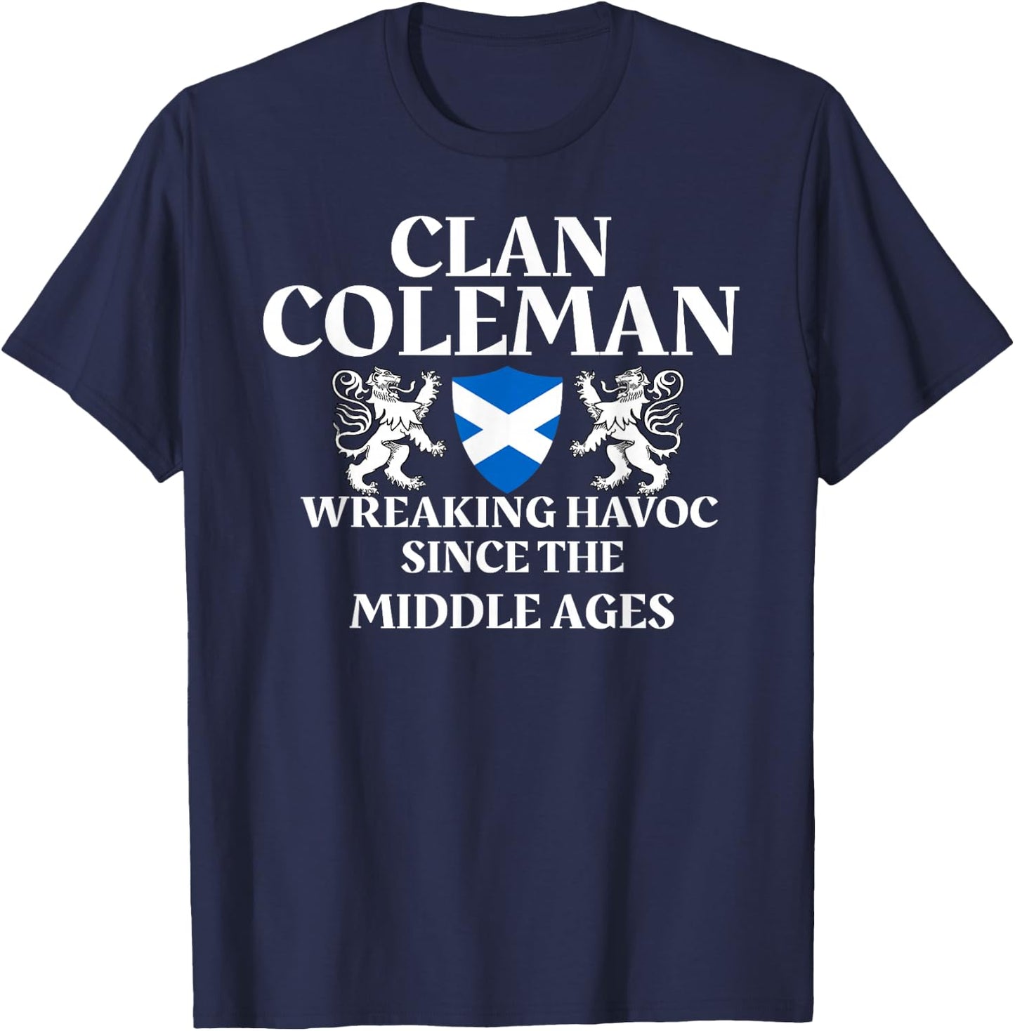 Clan Coleman Scottish Family Kilt Tartan Lion T-Shirt - T-Shirt | Navy