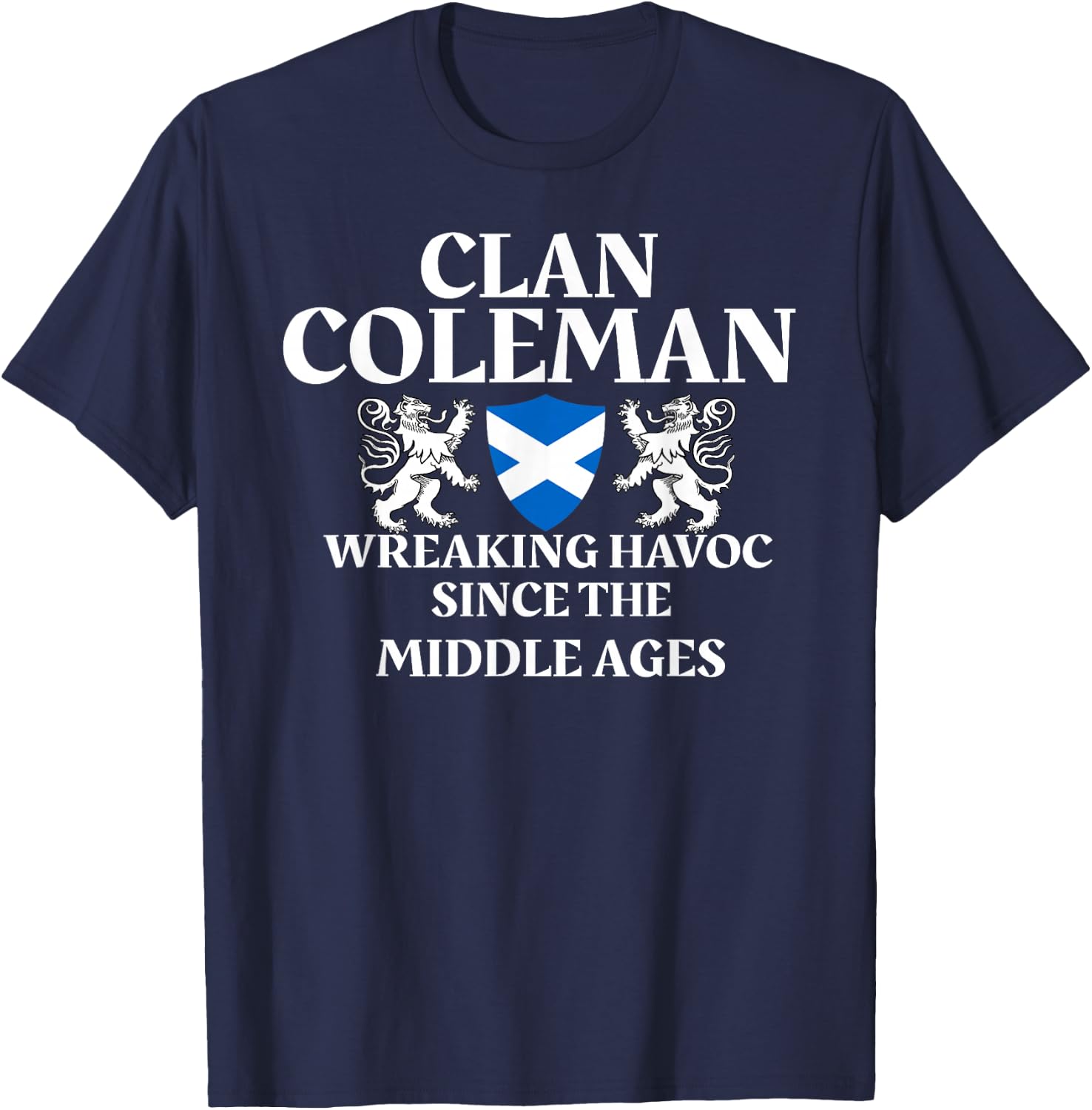 Clan Coleman Scottish Family Kilt Tartan Lion T-Shirt - T-Shirt | Navy