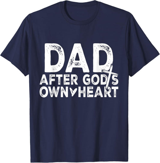 Dad After God's Own Heart Religious Quote Design Apparel T-Shirt - T-Shirt | Navy