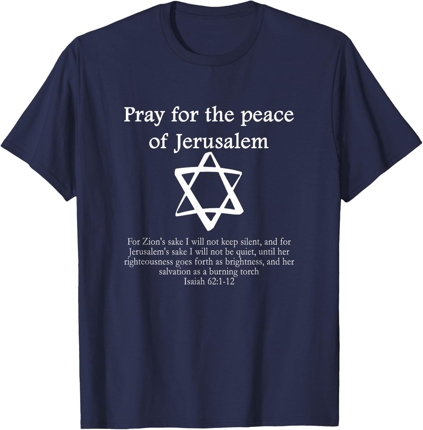 Pray for the Peace of Jerusalem Jewish Christian Messianic T-Shirt - T-Shirt | Navy