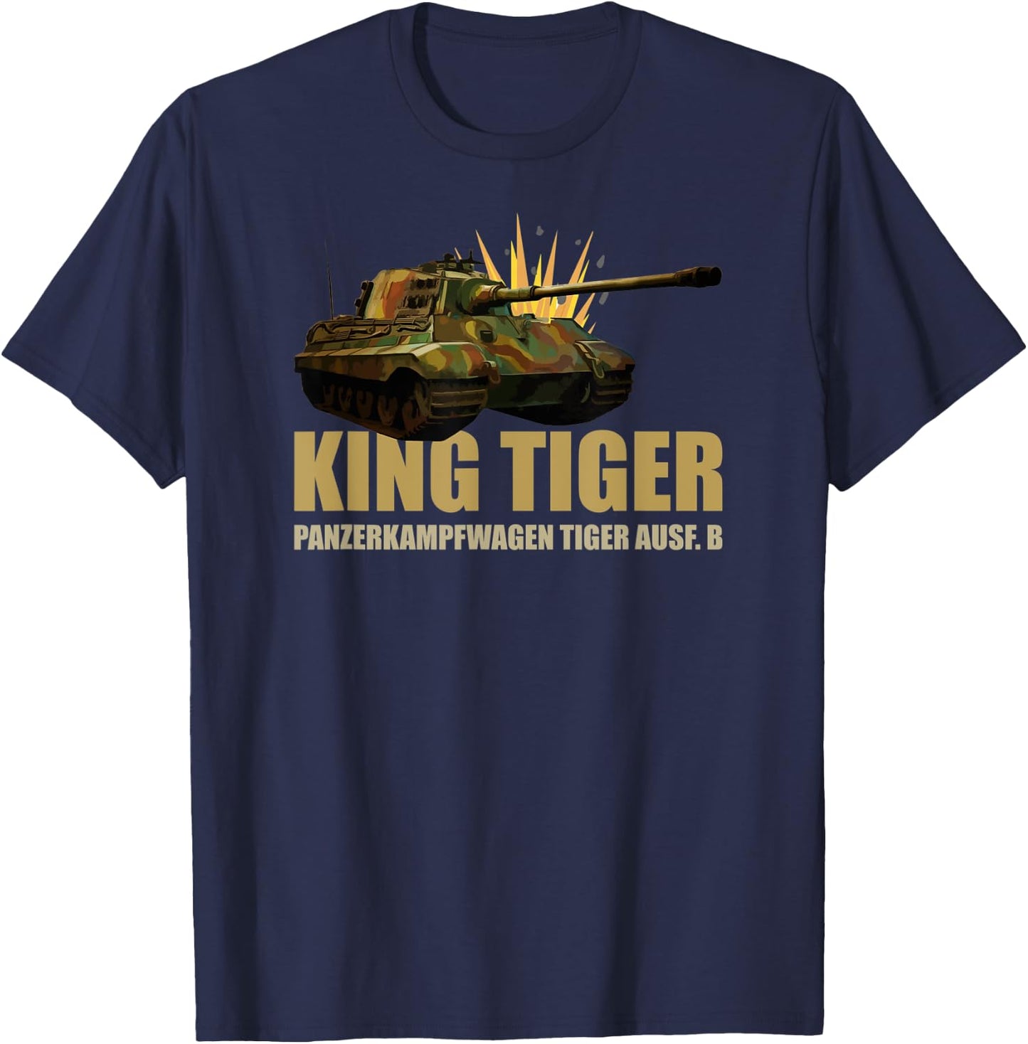King Tiger II Panzer Tank WW2 German Military Tanks T-Shirt - T-Shirt | Navy