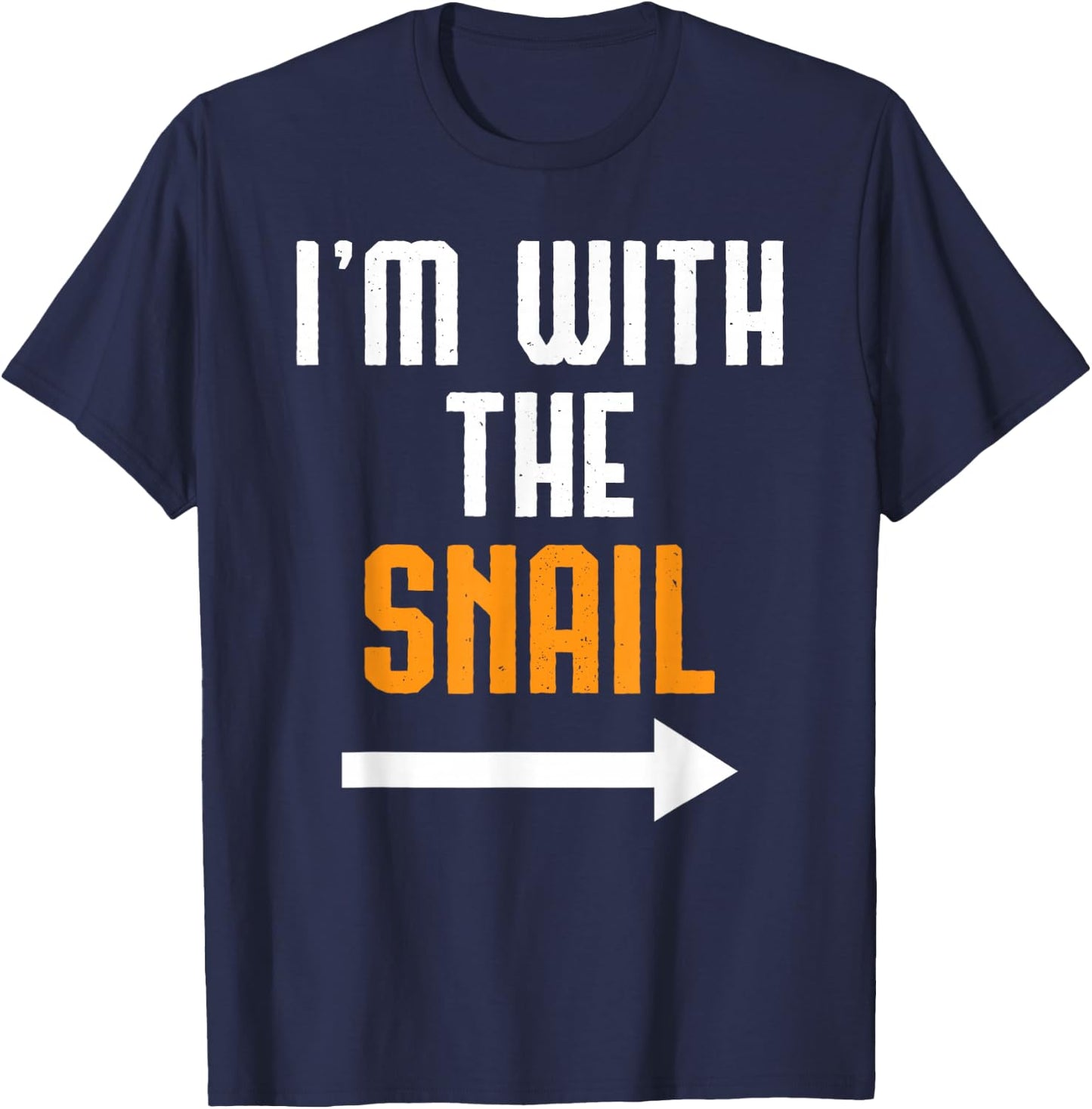 I'm With The Snail Shirt Costume Funny Halloween Couple T-Shirt - T-Shirt | Navy
