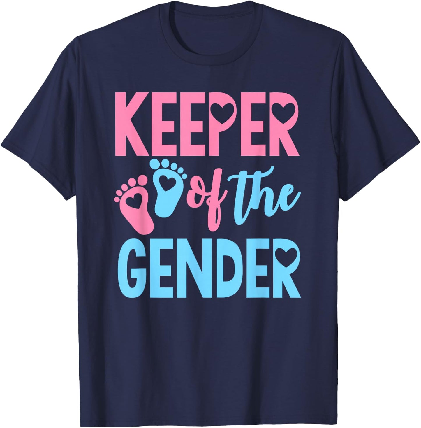 Gender Reveal Keeper of the Gender Gender Reveal T-Shirt - T-Shirt | Navy