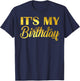 It's My Birthday T-Shirt - T-Shirt | Navy