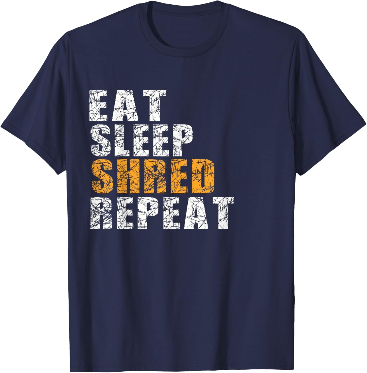 Eat Sleep Shred Repeat T-Shirt - T-Shirt | Navy