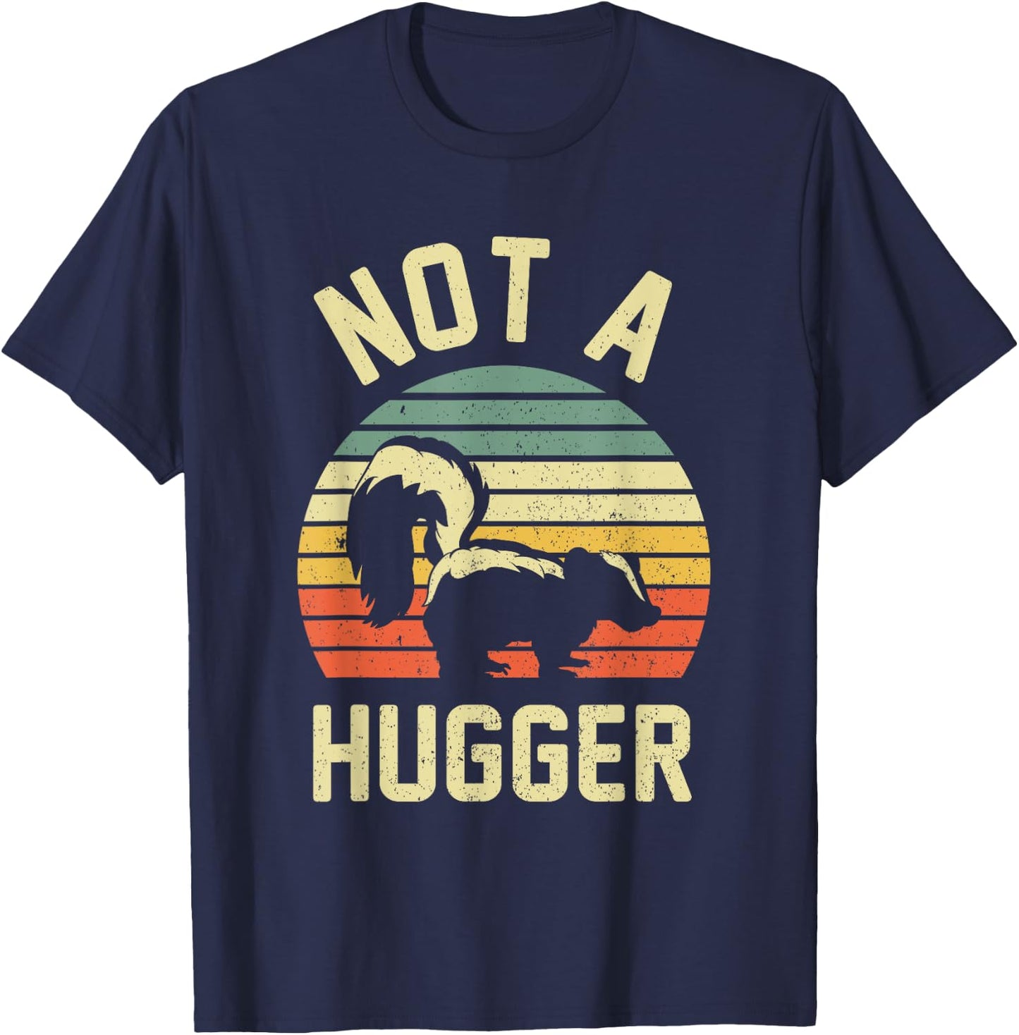 I Don't Hug Apparel Co. Vintage Not A Hugger Skunk - Black, , Adult Women, Modern, Short Sleeve, Letter Print, , Casual, All Seasons, Animal T-Shirt - T-Shirt | Navy