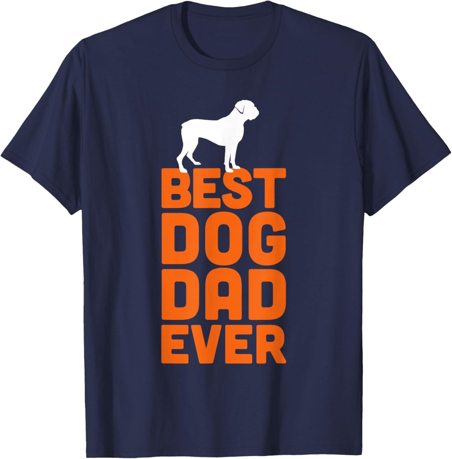 Best Boxer Owner Dog Dad Ever T-Shirt - T-Shirt | Navy