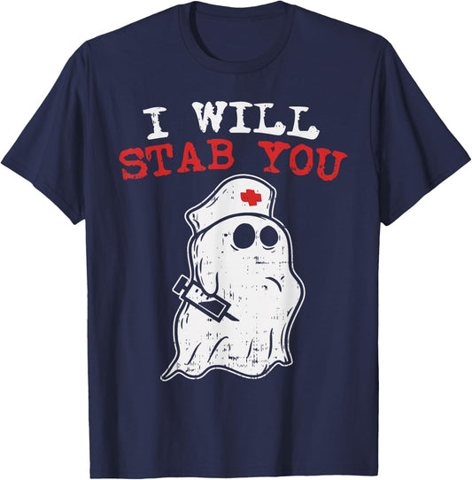 Nurse Halloween Costume Shirt I Will Stab You Medical Ghost T-Shirt - T-Shirt | Navy