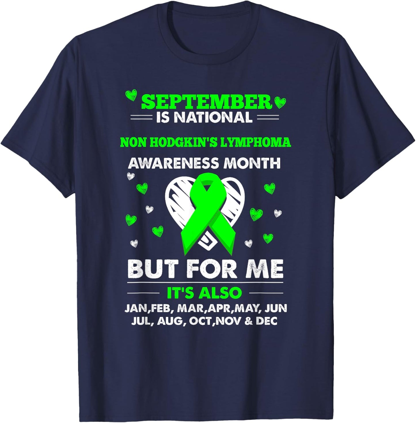 September is Non Hodgkins Lymphoma Awareness Month Shirt T-Shirt - T-Shirt | Navy