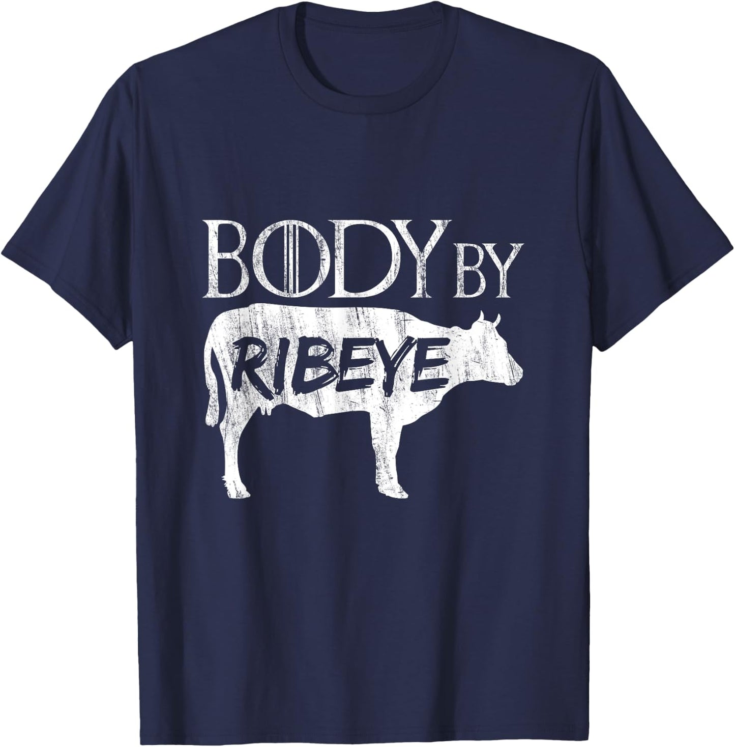 Carnivore Diet Body By Ribeye T-Shirt - T-Shirt | Navy