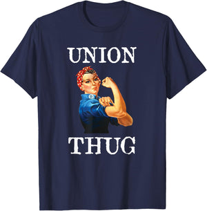 Union Strong and Solidarity Shirt - Union Thug T-Shirt - T-Shirt | Navy