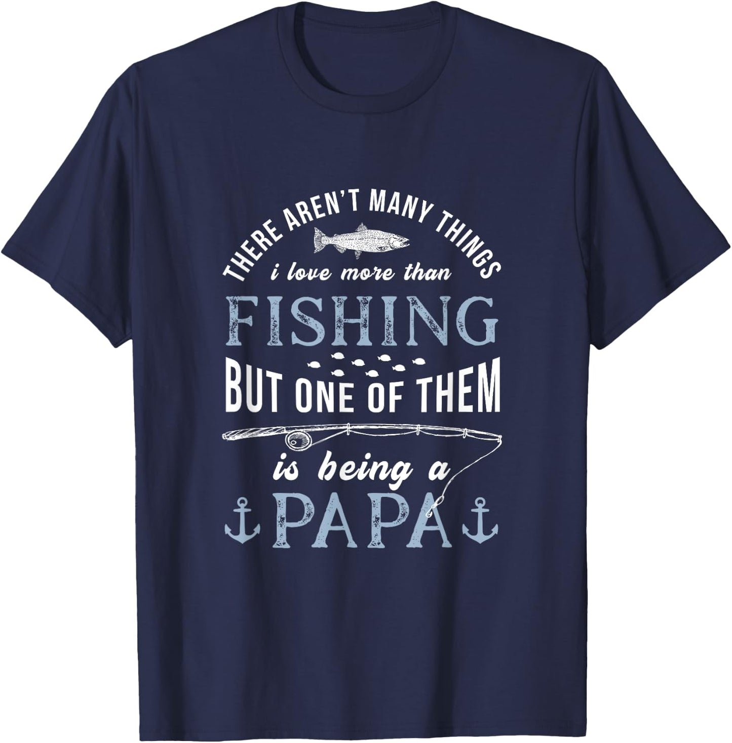 Fathers Day Fishing / Love Fish Being Papa Grandpa Grandkids T-Shirt - T-Shirt | Navy