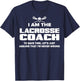 Lacrosse Coach Funny Gift - Assume I'm Never Wrong T-Shirt - T-Shirt | Navy