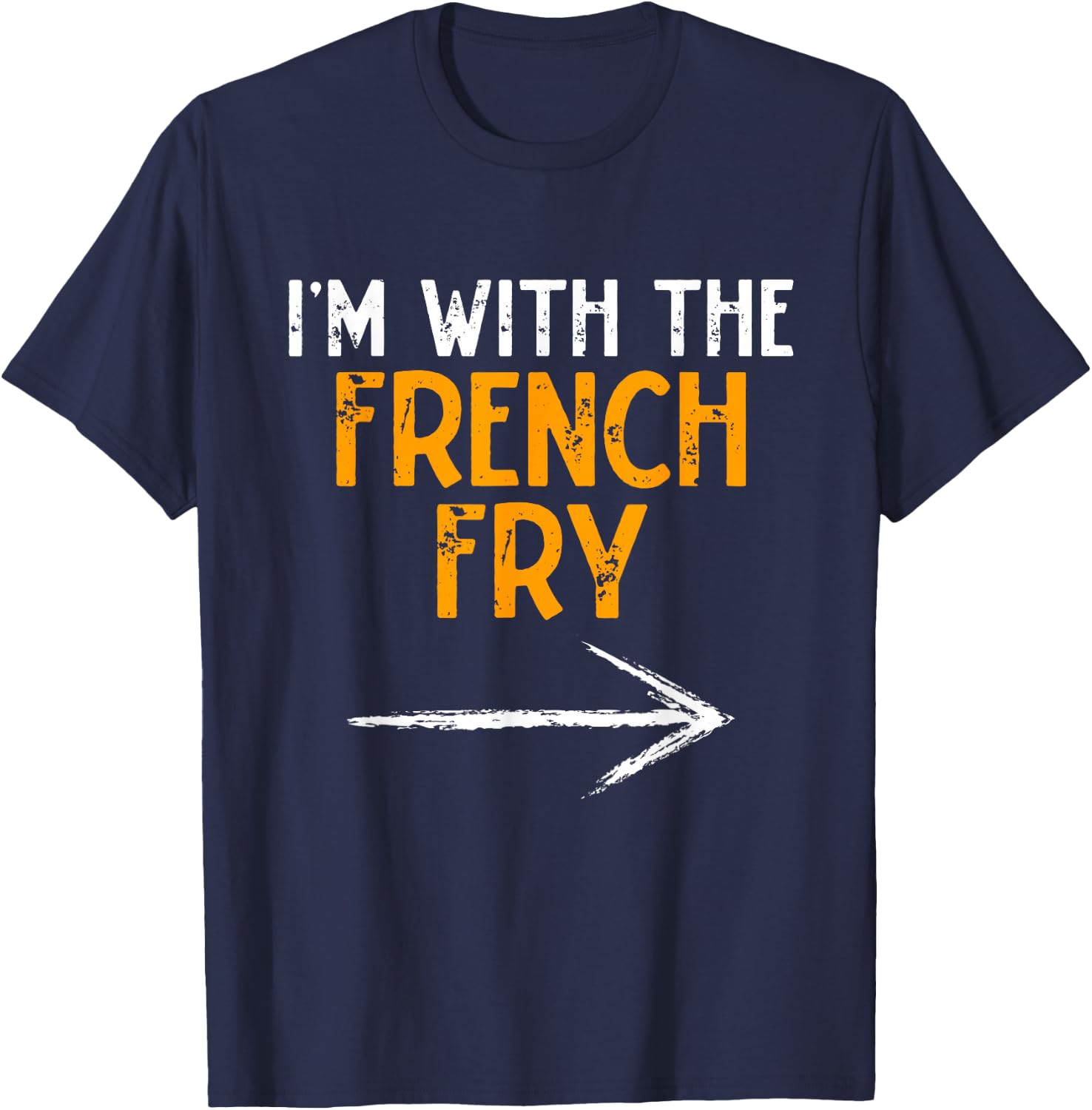 I'm With The French Fry Costume Halloween Couple Matching T-Shirt - T-Shirt | Navy