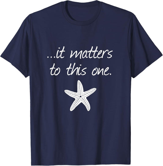 It Matters To This One Inspirational Starfish Story Poem T-Shirt - T-Shirt | Navy