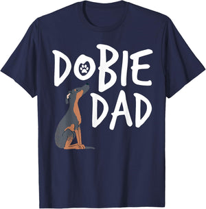 Dobie Dad Doberman Pinscher Dog Puppy Pet Lover T-Shirt - T-Shirt | Navy