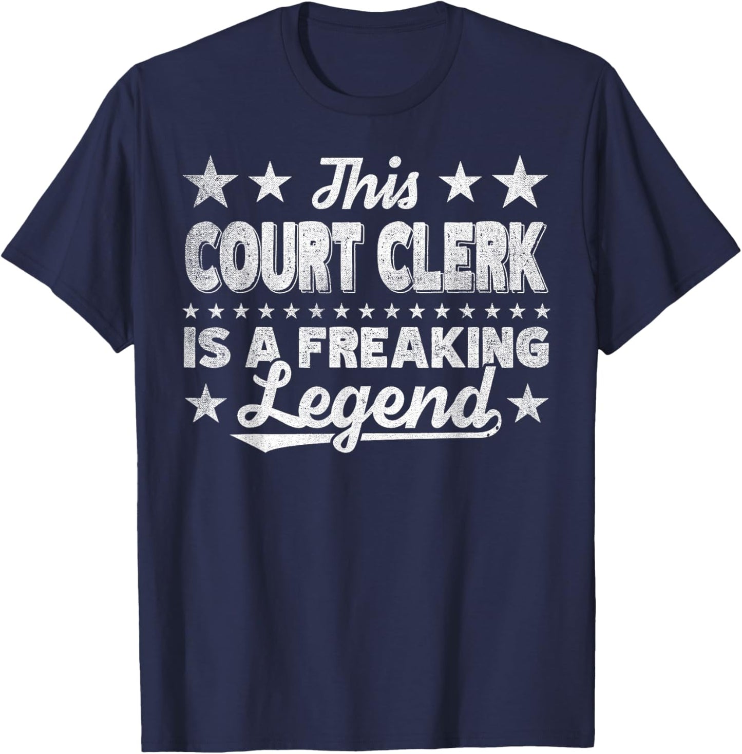 Funny Profession Quote Court Clerk T-Shirt - T-Shirt | Navy