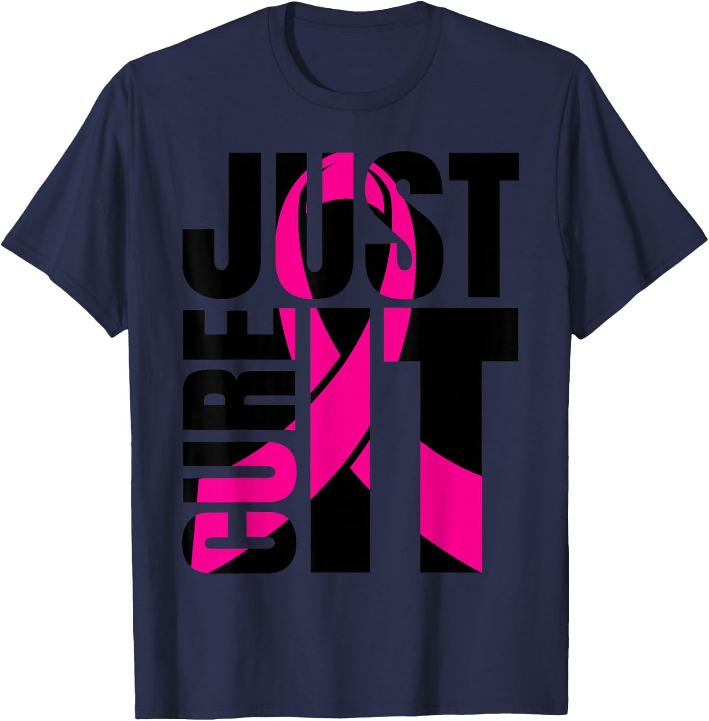 Just Cure It Breast Cancer Awareness Shirts Ribbon Shirt T-Shirt - T-Shirt | Navy