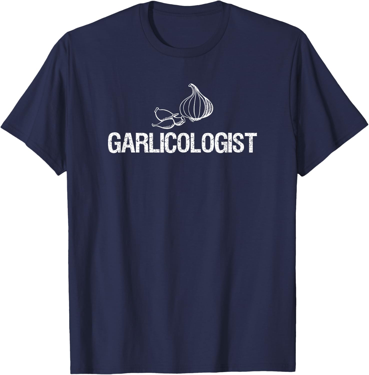 Garlic T Shirt - Garlicologist Funny Chef Garlic Bulb T-Shirt - T-Shirt | Navy
