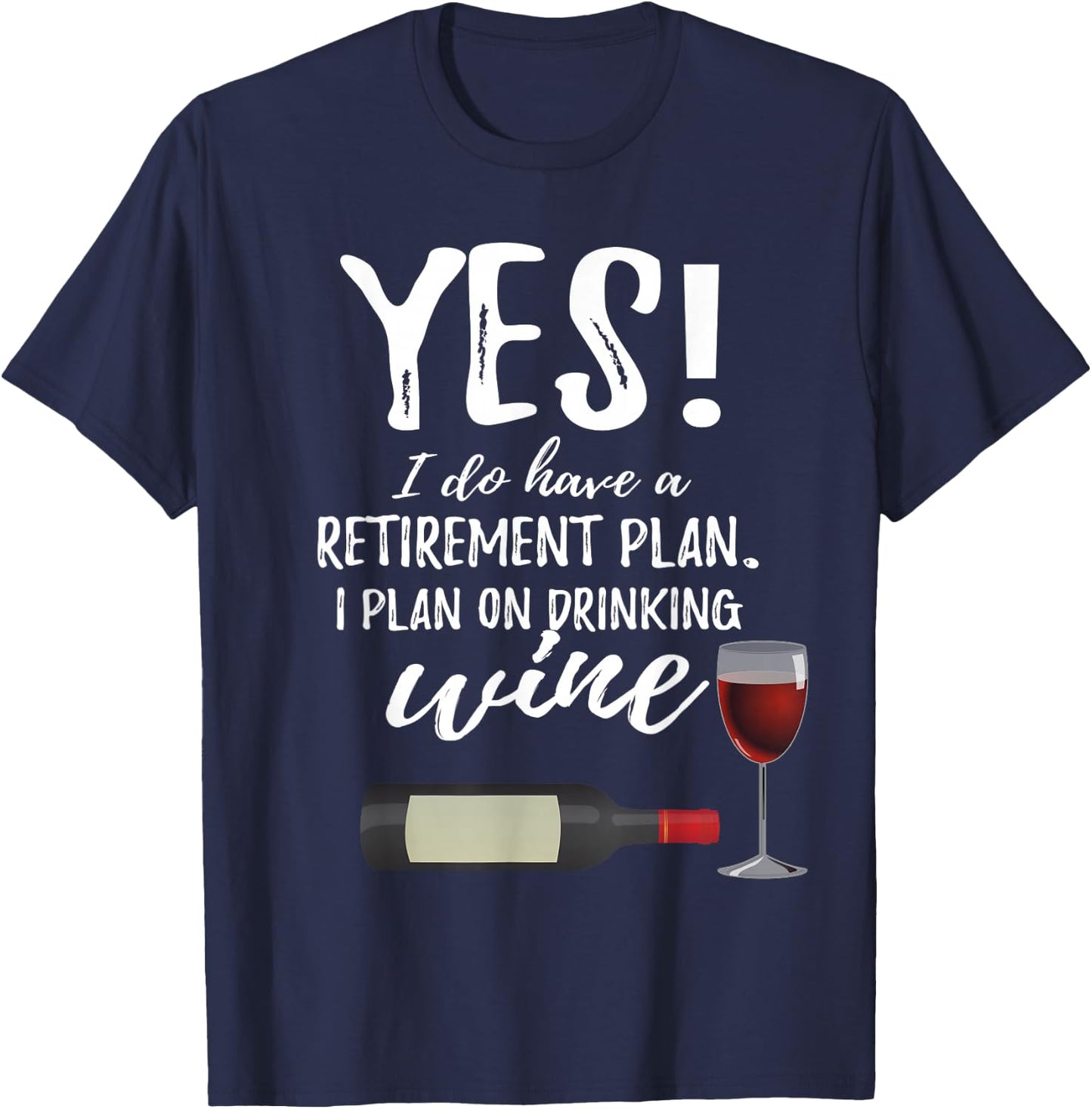 Retired & Wine 2021 Retirement Work Colleague Gag Humor Gift T-Shirt - T-Shirt | Navy