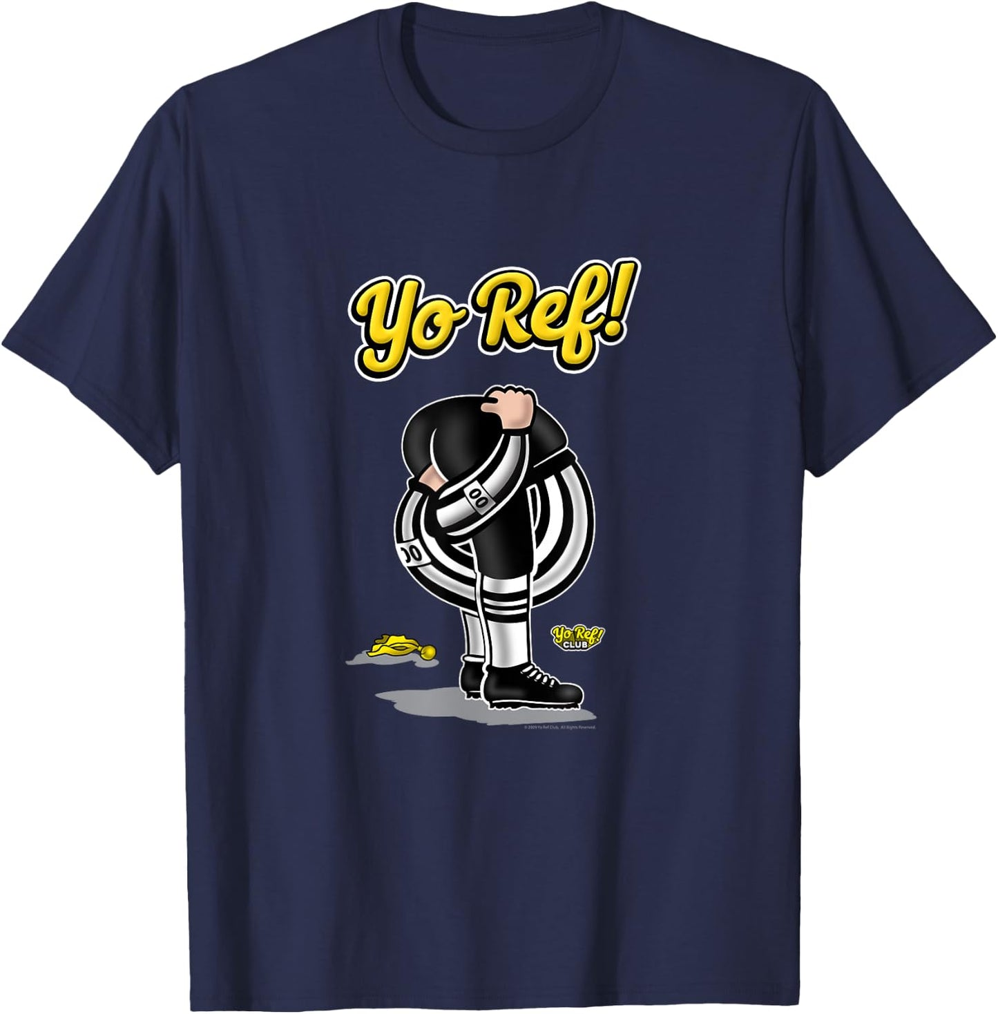 Funny Football Referee Shirt - Yo Ref! T-Shirt - T-Shirt | Navy