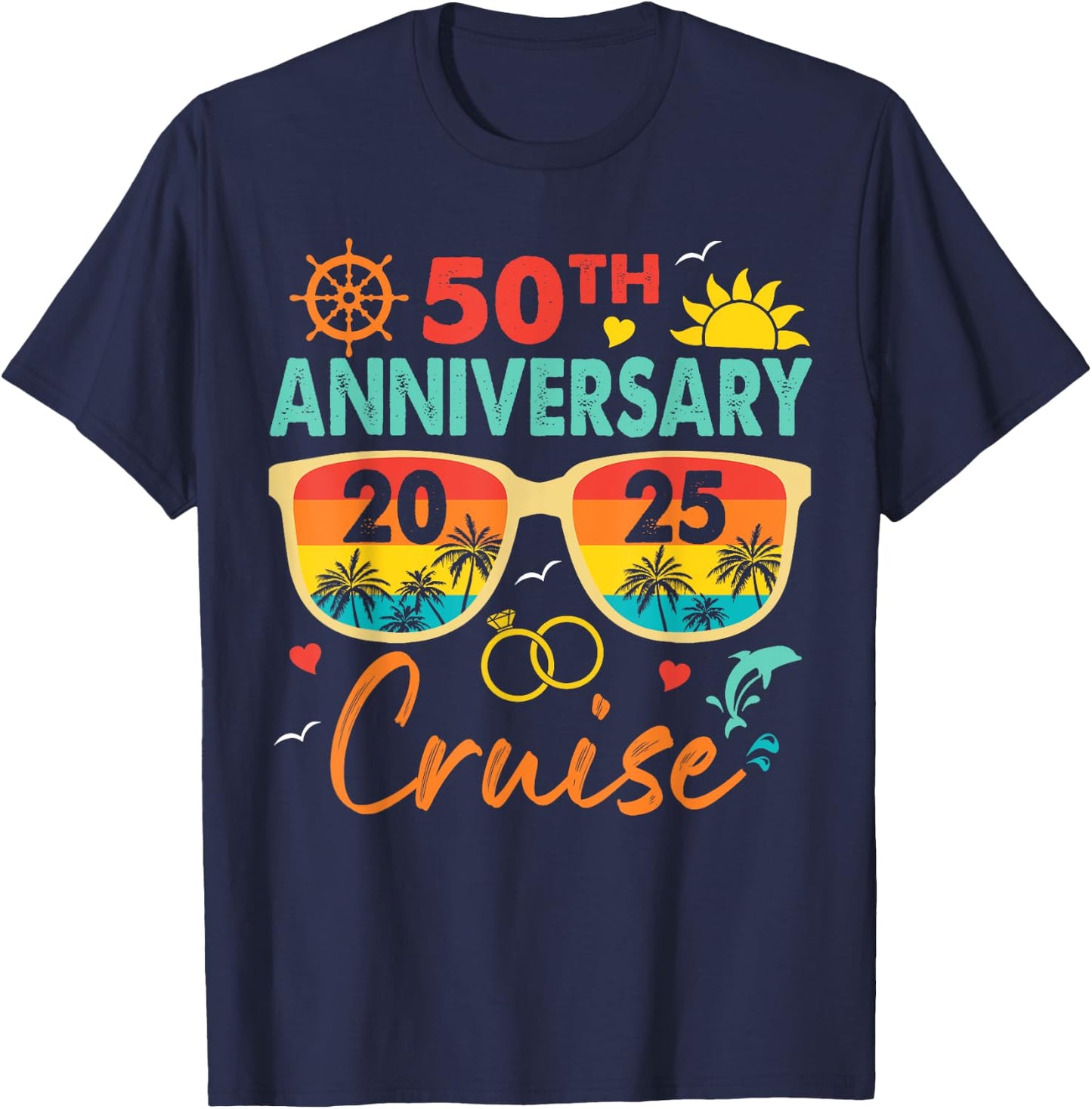 50th Anniversary Family Cruise Trip Summer Vacation 2025 T-Shirt - T-Shirt | Navy