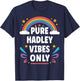 HADLEY Vibes Only Cute Retro Girls HADLEY Name T-Shirt - T-Shirt | Navy
