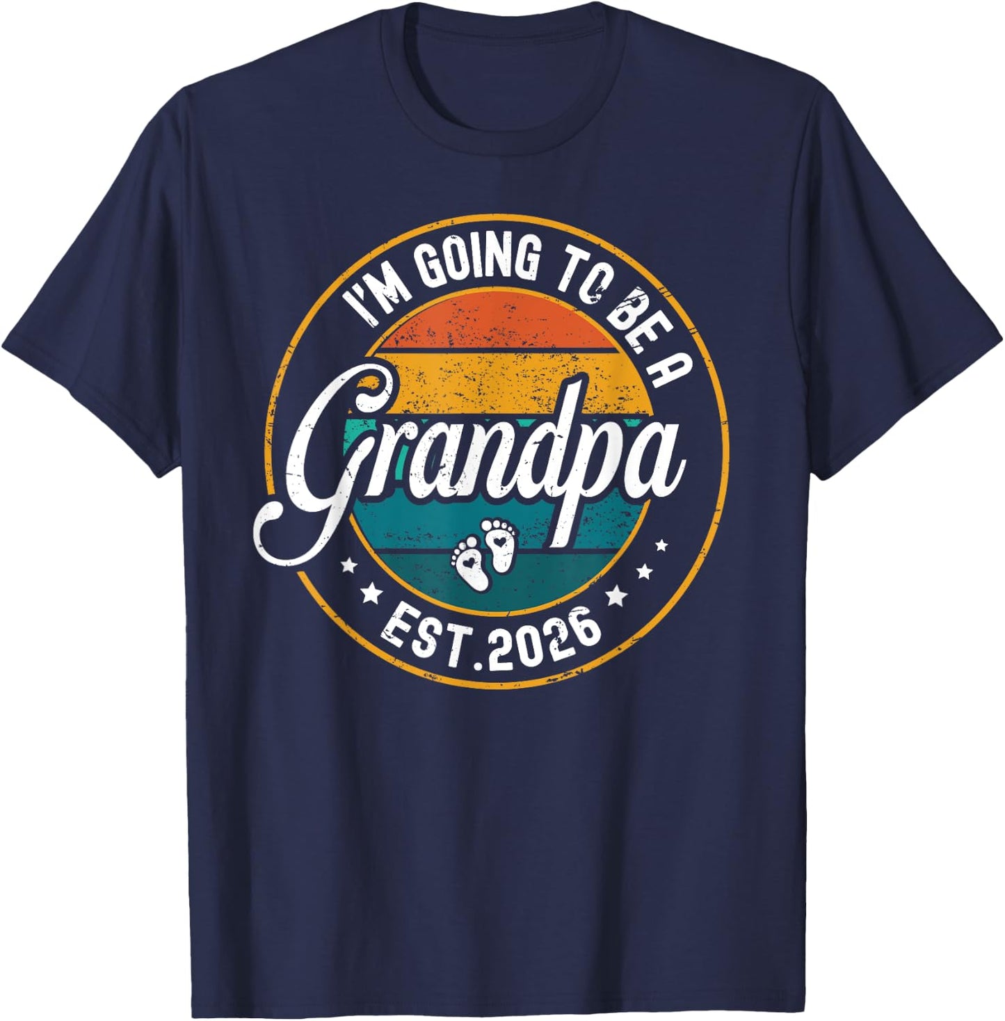 Promoted To Grandpa Est 2026 Going To Be A Grandpa est 2026 T-Shirt - T-Shirt | Navy