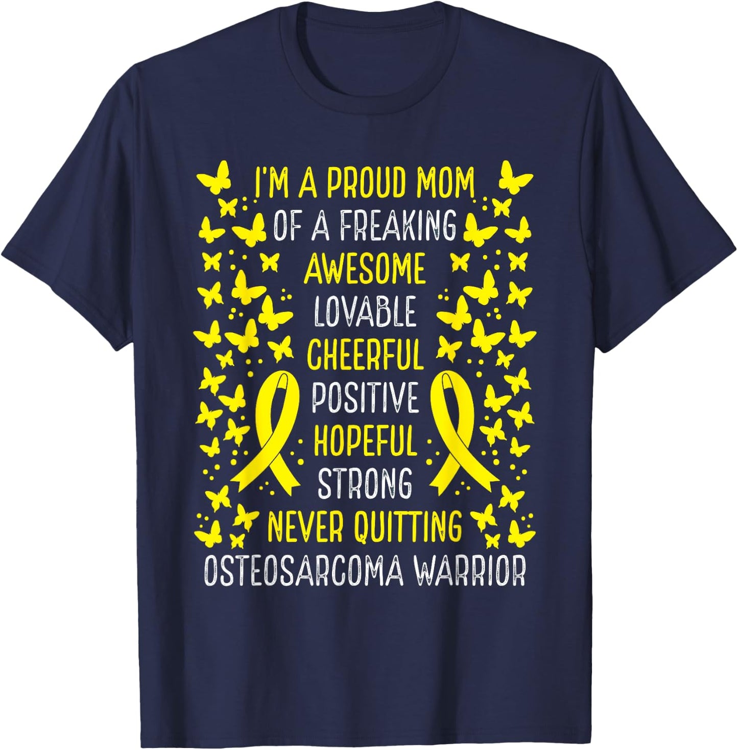 Proud Mom of Osteosarcoma Warrior Awareness Ribbon T-Shirt - T-Shirt | Navy