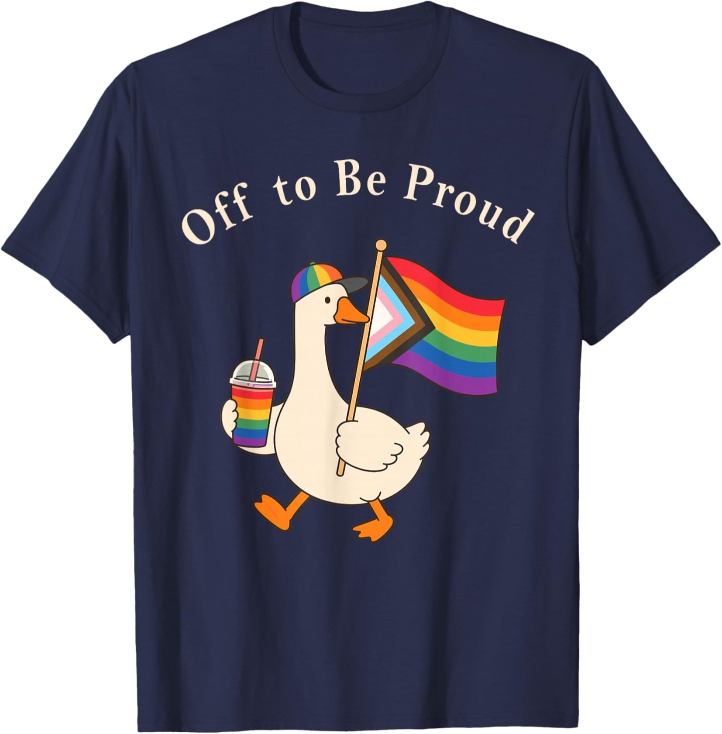 Off to be Proud Goose LGBTQ Pride Goose Rainbow Pride Month T-Shirt - T-Shirt | Navy