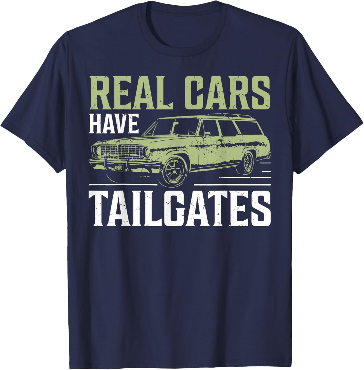 Real Cars Have Tailgates Wagon T-Shirt - T-Shirt | Navy