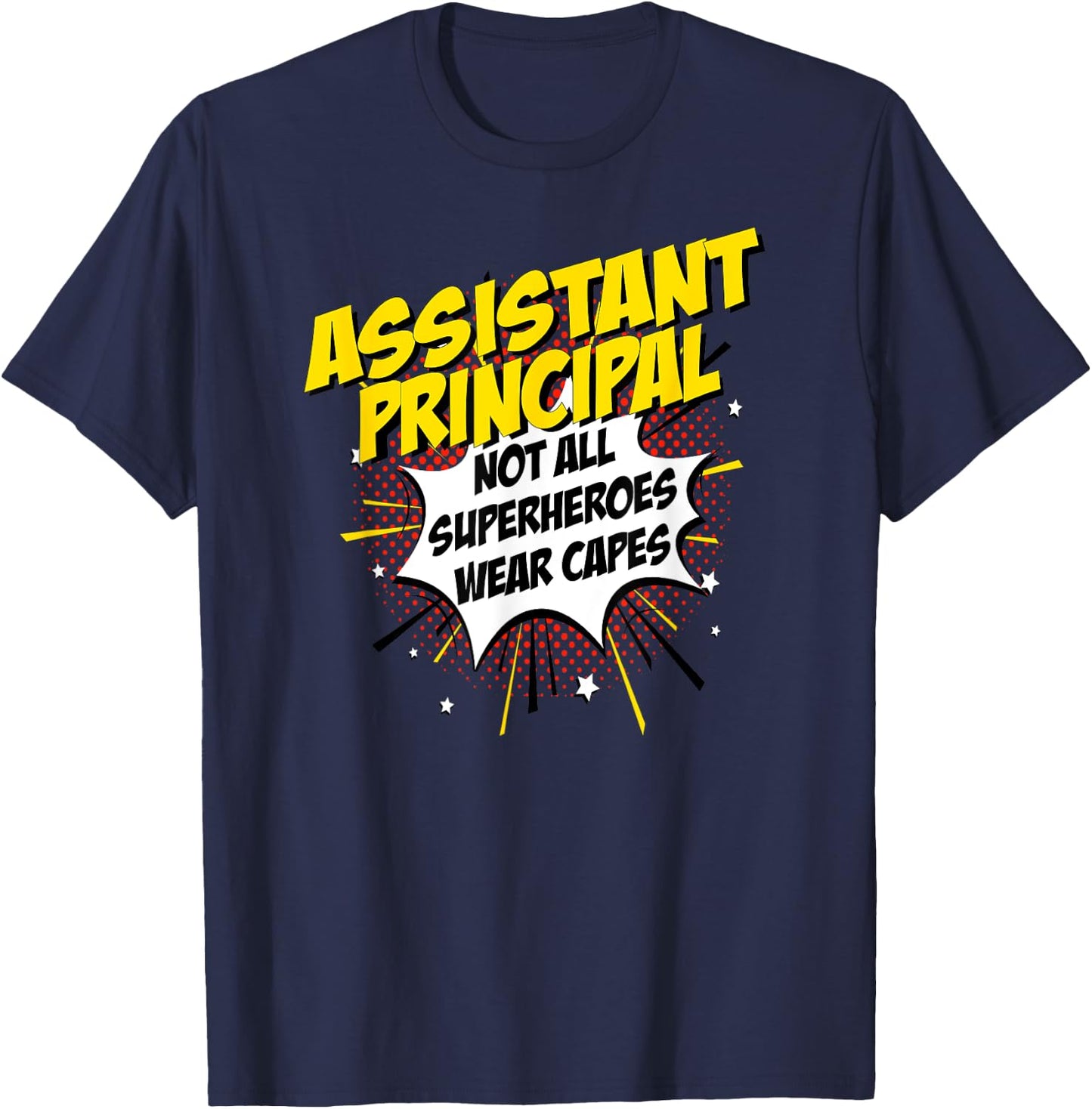 Assistant Principal Superhero product Funny Comic Gifts T-Shirt - T-Shirt | Navy