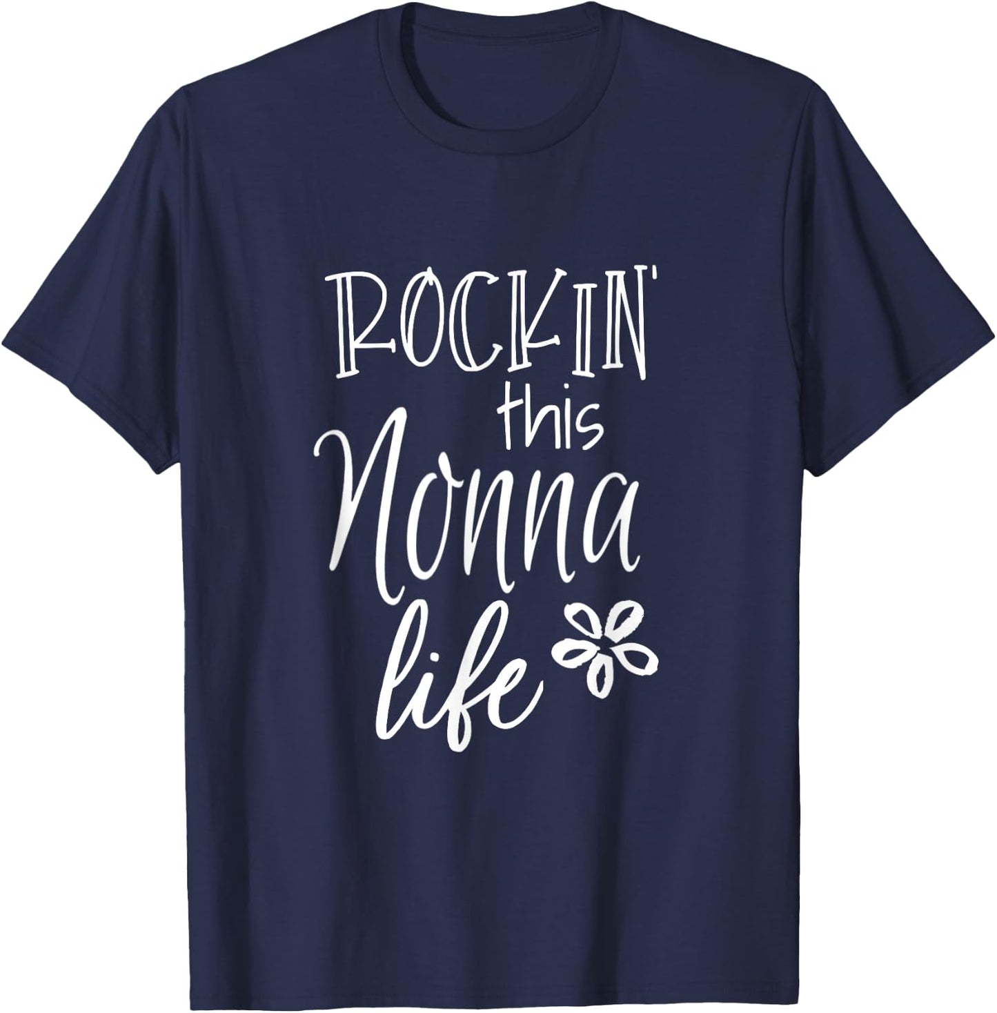 Rockin This Life Cute Nonna graphic Gift from Grandkids T-Shirt - T-Shirt | Navy