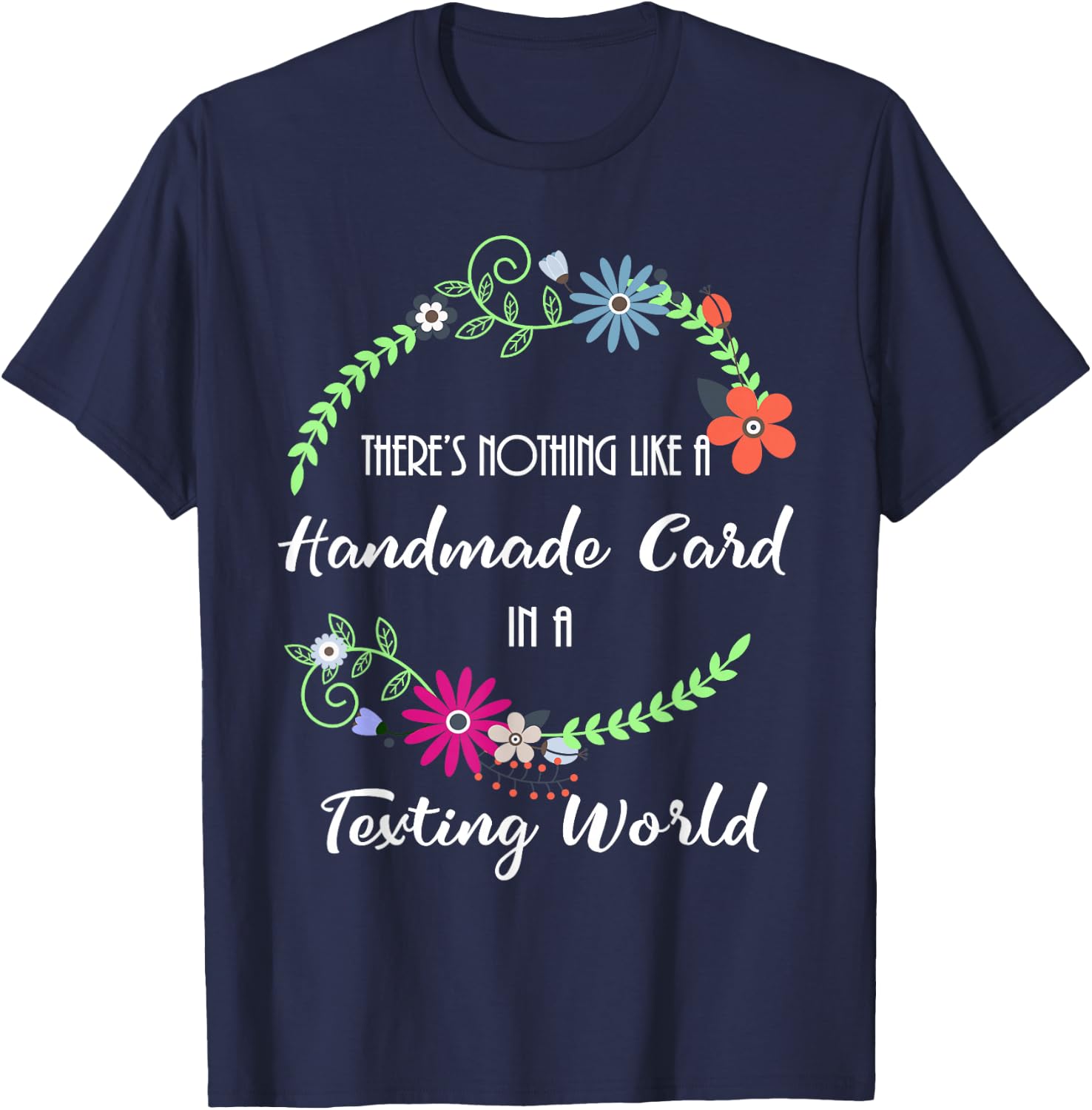 Cardmaking Handmade Card Making in Texting World T-Shirt - T-Shirt | Navy