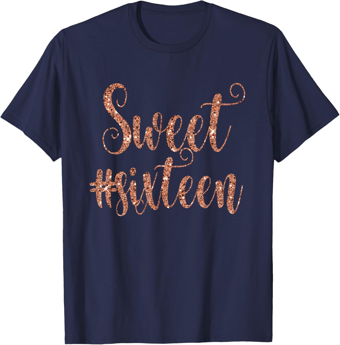 16th Birthday Gift Teen Sweet Sixteen 16 Rose T-Shirt - T-Shirt | Navy