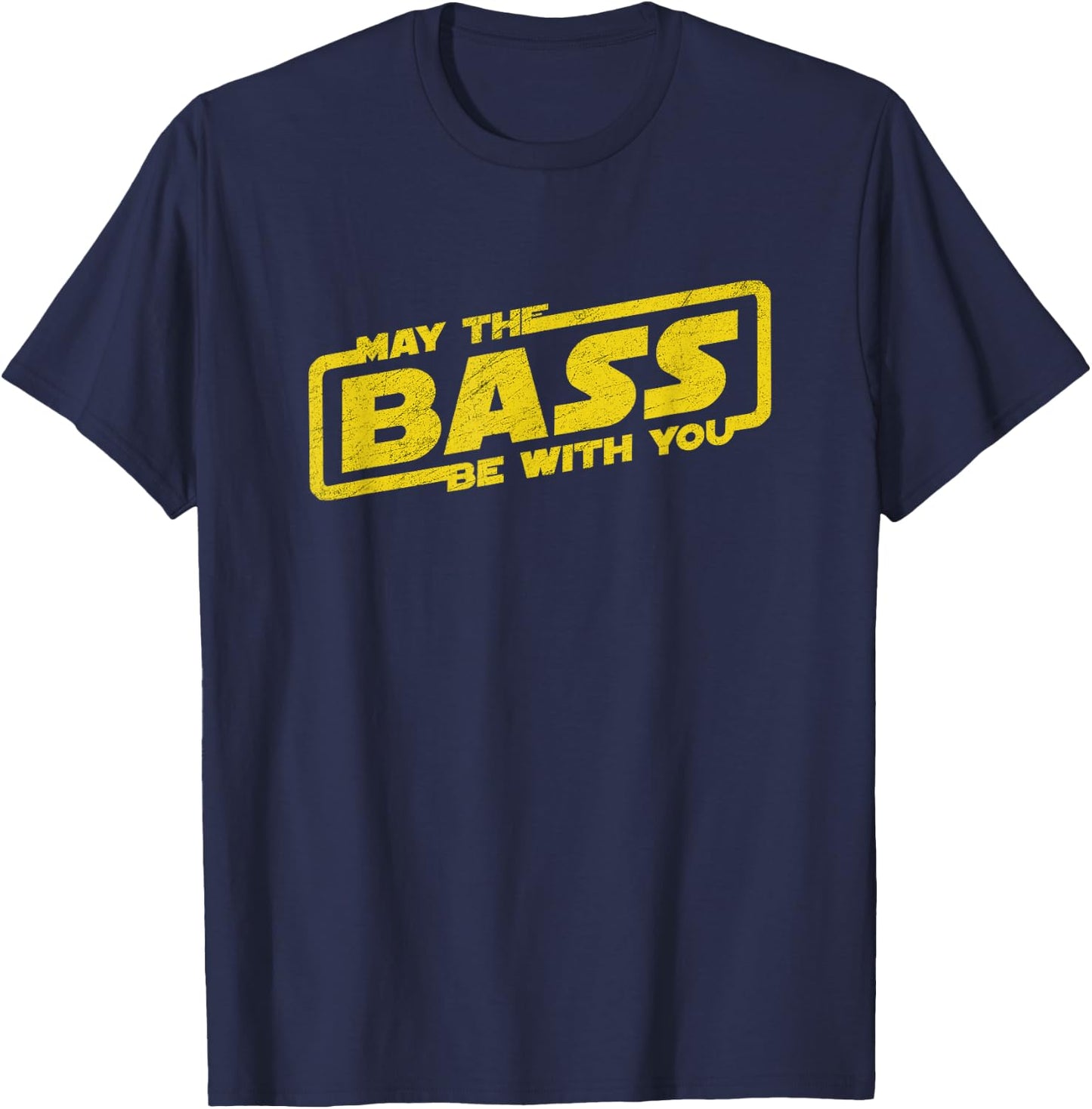 Music Lover May The Bass Be with You Men Women Kids T-Shirt - T-Shirt | Navy
