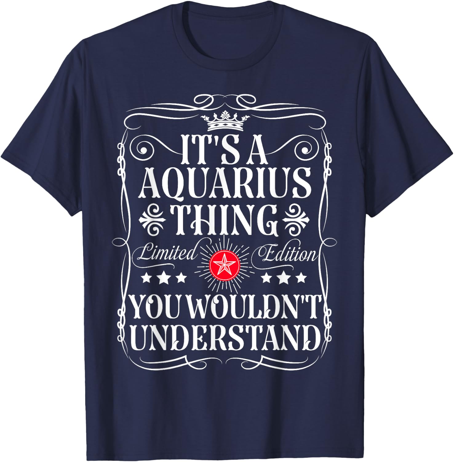 Aquarius Name Its A Aquarius Thing You Wouldn't Understand T-Shirt - T-Shirt | Navy