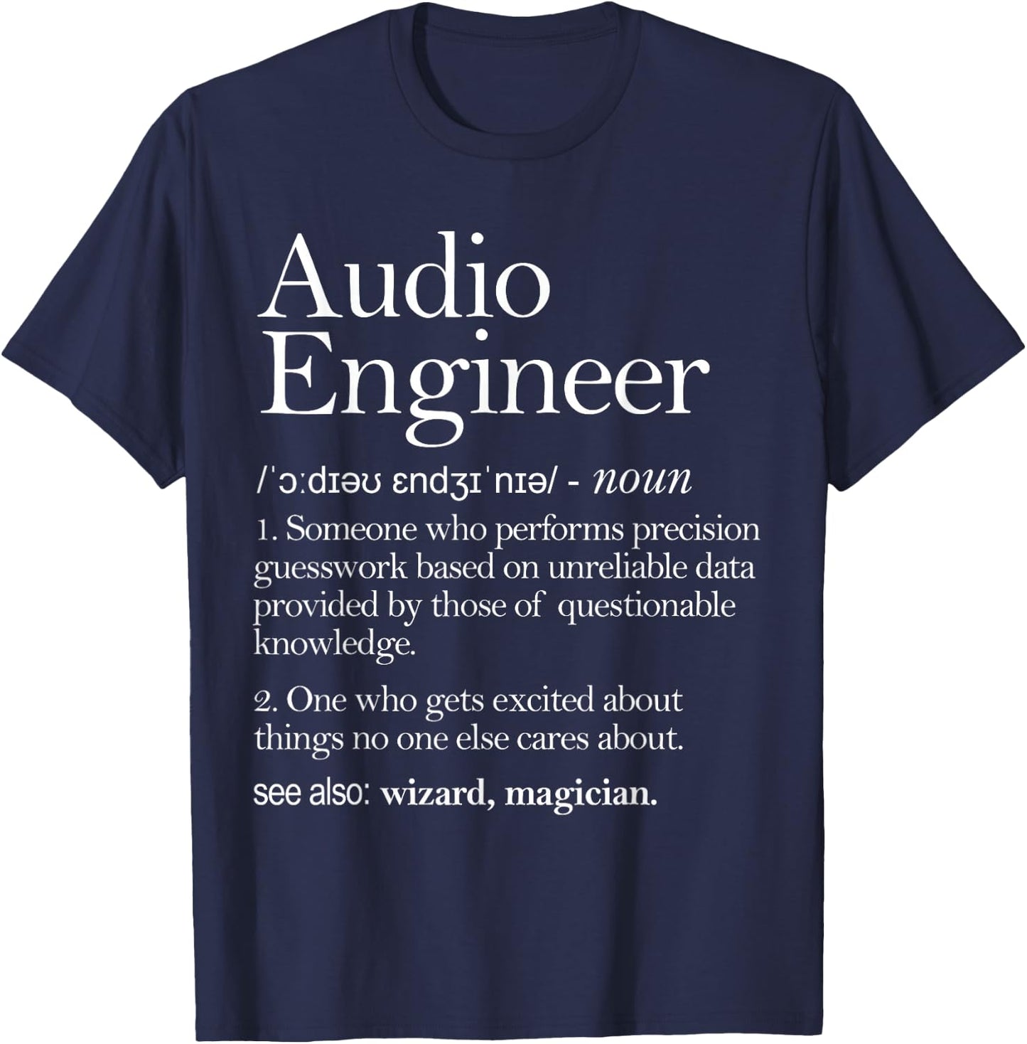 Audio Audio Definition Apparel, Audio Engineering T-Shirt - T-Shirt | Navy