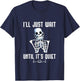 I'll Just Wait Until It's Quiet Halloween Skeleton Teacher Women T-Shirt - T-Shirt | Navy