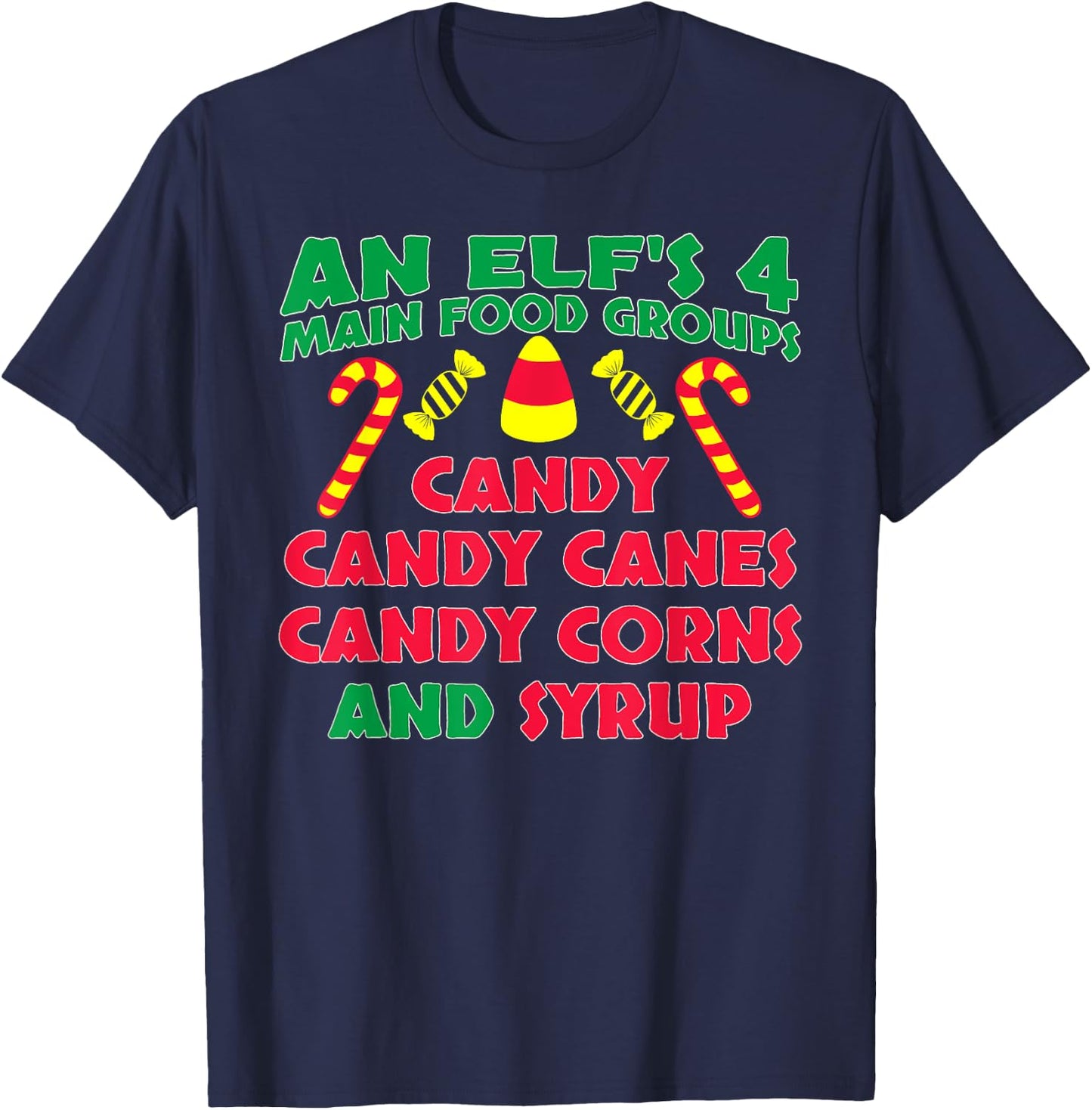 An Elf's 4 Main Food Groups Funny Cute Christmas T-Shirt - T-Shirt | Navy