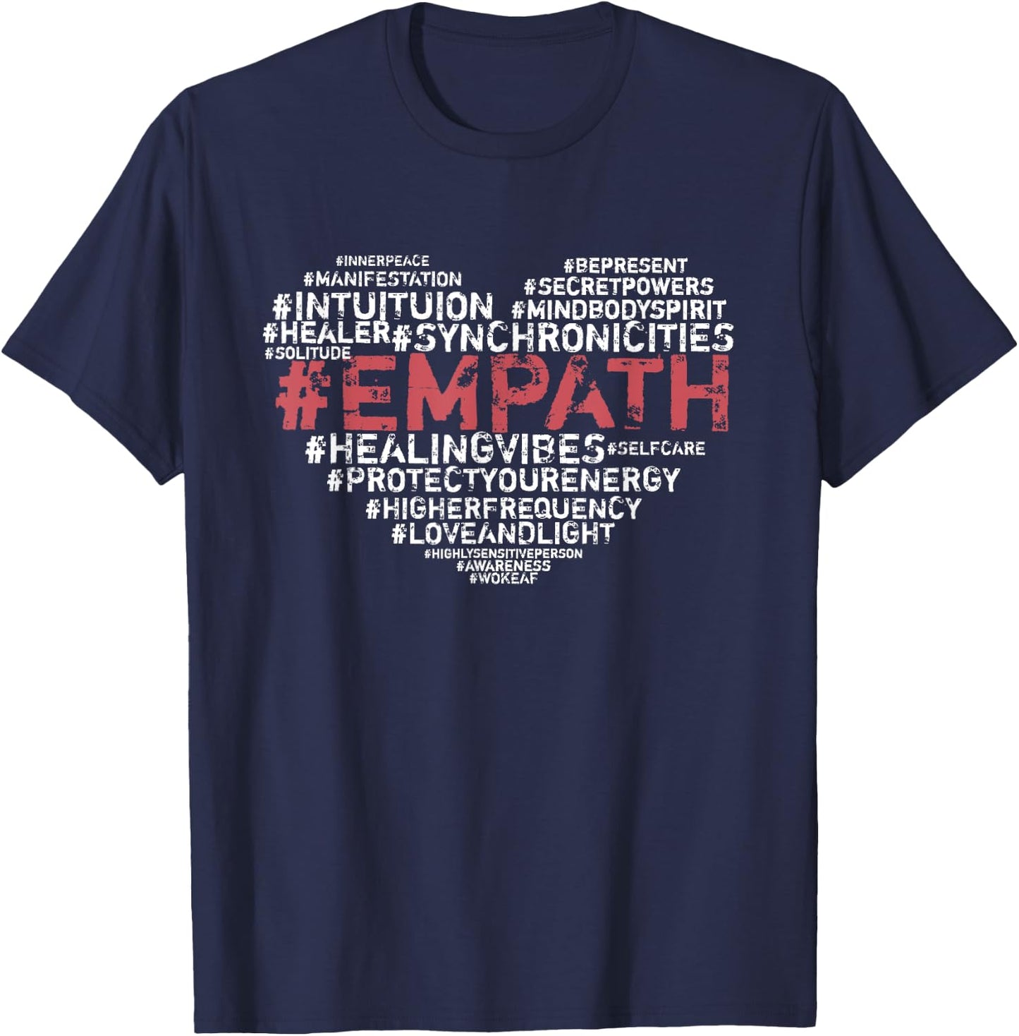 Empath Hashtags Intuitive Psychic HSP Sensitive Spiritual T-Shirt - T-Shirt | Navy