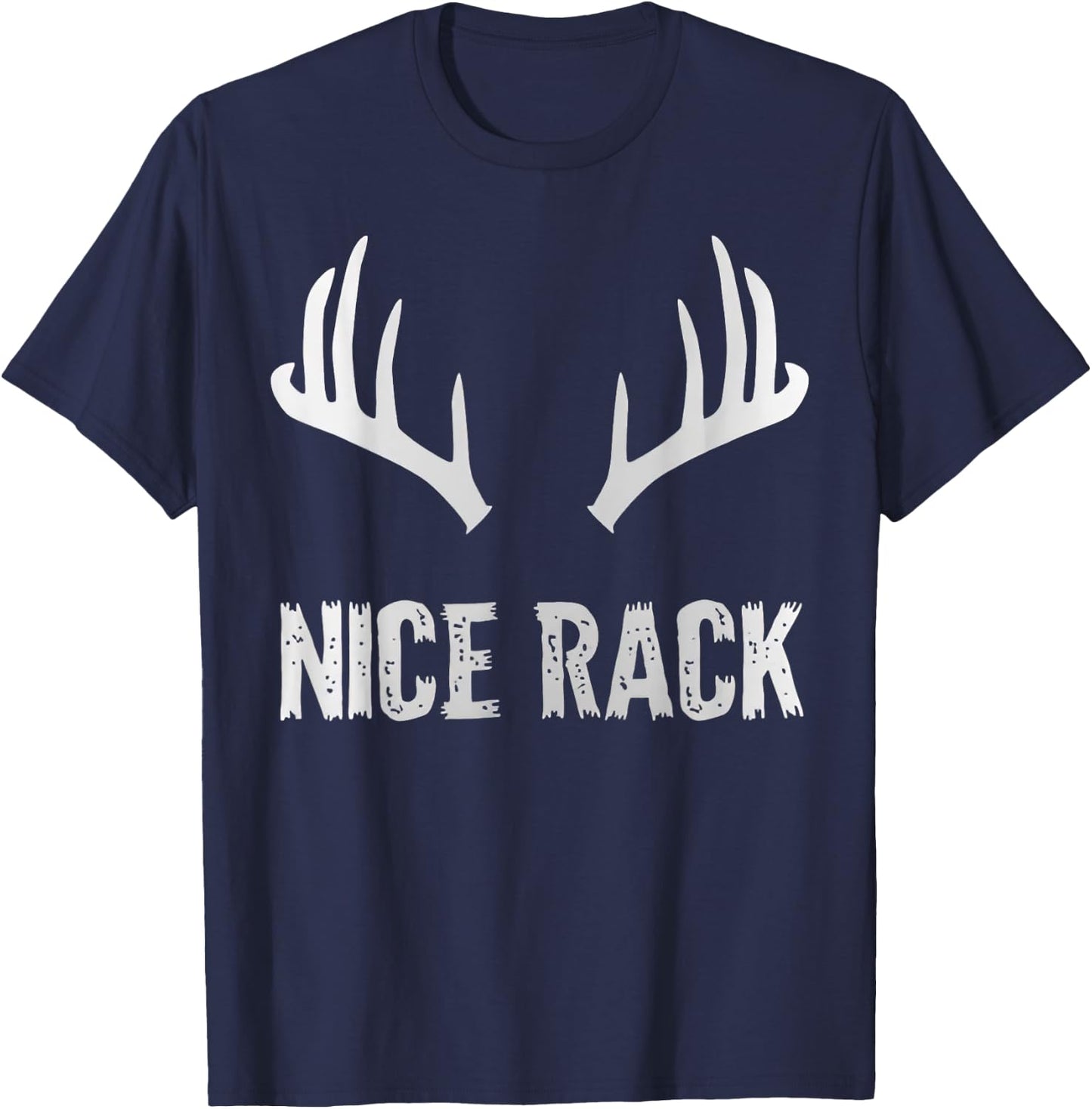 Nice Rack Deer Hunting Big Buck T-Shirt - T-Shirt | Navy