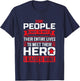 Some People Have To Wait To Meet Their Hero I Raised Mine T-Shirt - T-Shirt | Navy