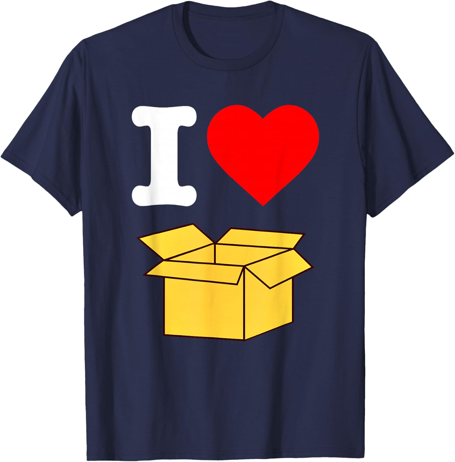 I Love Boxes Packing Cardboard Box Weird Funny Silly T-Shirt - T-Shirt | Navy