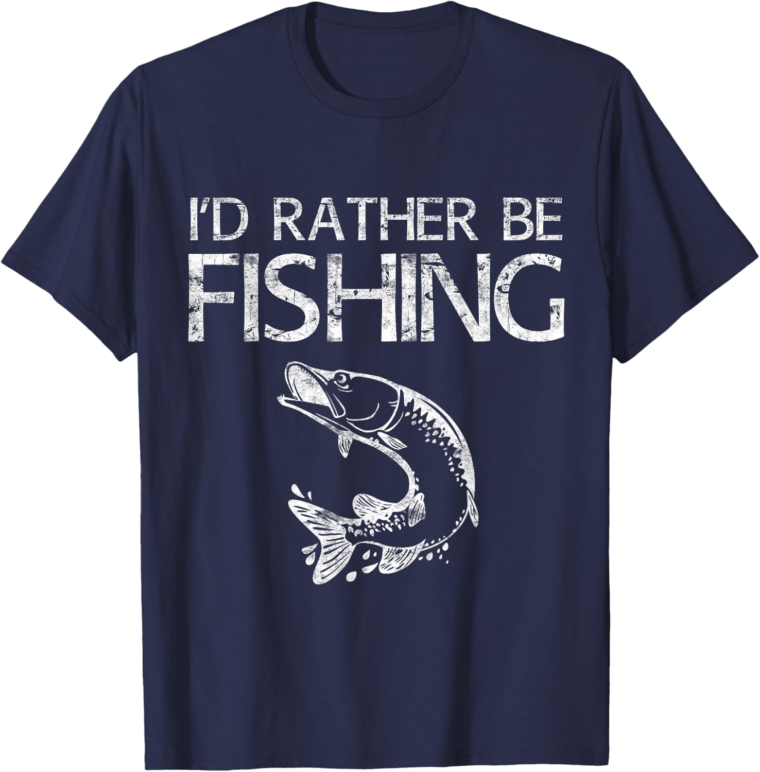 I'd Rather Be Fishing Shirt Funny Men Fishing Dad Fisherman T-Shirt - T-Shirt | Navy